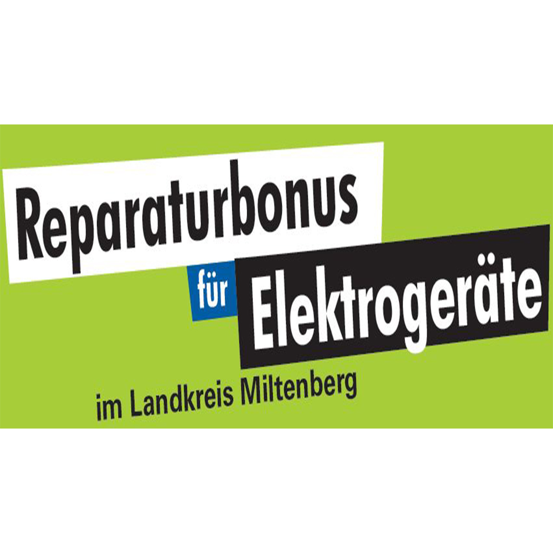 Reparaturbonus für Elektrogeräte im Landkreis Miltenberg